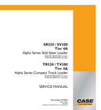 CASE SV300 Tier 4A Alpha Series Skid Steer Loader Service Repair Manual PIN NEM469928 and above