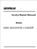 Caterpillar Cat 436C BACKHOE LOADER (Prefix 2BR) Service Repair Manual (2BR00001-00910)