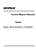 Caterpillar Cat 436C BACKHOE LOADER (Prefix 1PR) Service Repair Manual (1PR00001-01598)