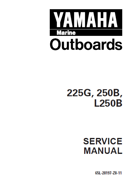 YAMAHA OUTBOARD L250BETO, L250TR Service Repair Manual U: 200263 –