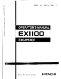 Hitachi EX1100 Excavator operator’s manual Serial No. 01177 and up