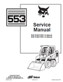 BOBCAT 553 SKID STEER LOADER Service Repair Manual S/N 516311001 & Above