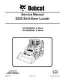BOBCAT S205 SKID STEER LOADER Service Repair Manual S/N 530560001 & Above