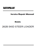 Caterpillar Cat 262B SKID STEER LOADER (Prefix PDT) Service Repair Manual (PDT00001 and up)