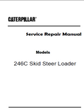 Caterpillar Cat 246C Skid Steer Loader (Prefix JAY) Service Repair Manual (JAY00001 and up)