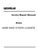 Caterpillar Cat 268B SKID STEER LOADER (Prefix LBA) Service Repair Manual (LBA00001 and up)