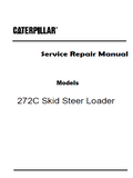 Caterpillar Cat 272C Skid Steer Loader (Prefix RED) Service Repair Manual (RED00001 and up)