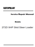 Caterpillar Cat 272D XHP Skid Steer Loader (Prefix SHY) Service Repair Manual (SHY00001 and up)
