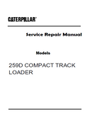 Caterpillar Cat 259D COMPACT TRACK LOADER (Prefix FTK) Service Repair Manual (FTK00001 and up)