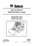 Bobcat S850 Skid Steer Loader Service Repair Manual (S/N B47711001 and Above)