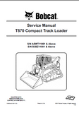Bobcat T870 Compact Track Loader Service Repair Manual (S/N ASWT11001 and Above)