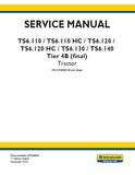 New Holland TS6.140 139 HP TIER 4B (final) engine, 2WD, and ROPS. Tractor Service Repair Manual (PIN NT00001M and above)