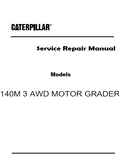 Caterpillar Cat 140M 3 AWD MOTOR GRADER (Prefix N9G) Service Repair Manual (N9G00001 and up)