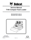 BOBCAT T190 COMPACT TRACK LOADER Service Repair Manual S/N A3LN11001 & Above