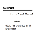 Caterpillar Cat 320E LRR Excavator (Prefix MEW) Service Repair Manual (MEW00001 and up)