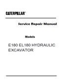 Caterpillar Cat E180 HYDRAULIC EXCAVATOR (Prefix 4EF) Service Repair Manual (4EF00001 and up)