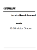 Caterpillar Cat 120H Motor Grader (Prefix 2AN) Service Repair Manual (2AN00001 and up)