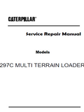 Caterpillar Cat 297C MULTI TERRAIN LOADER (Prefix GCP) Service Repair Manual (GCP00001 and up)