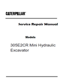 Caterpillar Cat 305E2CR Mini Hydraulic Excavator (Prefix R5C) Service Repair Manual (R5C00001 and up)