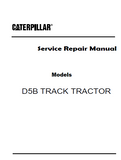 Caterpillar Cat D5B TRACK TRACTOR (Prefix 46X) Service Repair Manual (46X00001-00723)