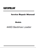 Caterpillar Cat 446D Backhoe Loader (Prefix DBL) Service Repair Manual (DBL00001 and up)