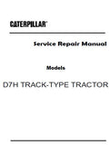 Caterpillar Cat D7H TRACK-TYPE TRACTOR (Prefix 82Z) Service Repair Manual (82Z04000 and up)