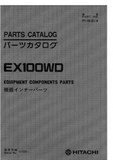 Hitachi EX100WD Equipment Components Parts Catalogue Manual