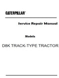 Caterpillar Cat D8K TRACK-TYPE TRACTOR Dozer Bulldozer (Prefix 76V) Service Repair Manual (76V00505 and up)