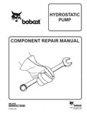 Bobcat 540, 543 Hydrostatic Pump Component Service Repair Manual SN: 11999 & Below