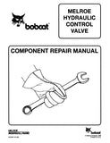 Bobcat 750 Series Hydraulic Control Valve Component Service Repair Manual SN: All