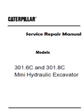 Caterpillar Cat 301.6C Mini Hydraulic Excavator (Prefix JBB) Service Repair Manual (JBB00001 and up)