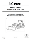 Bobcat V638 VersaHANDLER Telescopic Forklift Service Repair Manual S/N: A8HM11001 AND Above (with Cab)