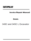 Caterpillar Cat 345C L Hydraulic Excavator (Prefix GCL) Service Repair Manual (GCL00001 and up)