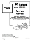 Bobcat V623 VersaHANDLER Telescopic Forklift Service Repair Manual S/N: 367511001 AND Above (with Canopy)
