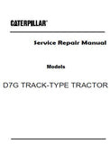 Caterpillar Cat D7G TRACK-TYPE TRACTOR (Prefix 64V) Service Repair Manual (64V01107 and up)