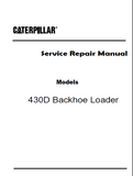 Caterpillar Cat 430D Backhoe Loader (Prefix BML) Service Repair Manual (BML00001-02280)