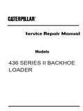 Caterpillar Cat 436 SERIES II BACKHOE LOADER (Prefix 5KF) Service Repair Manual (5KF00806 and up)