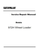 Caterpillar Cat 972H Wheel Loader (Prefix LCC) Service Repair Manual (LCC00001 and up)