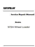 Caterpillar Cat 972H Wheel Loader (Prefix WXZ) Service Repair Manual (WXZ00001 and up)
