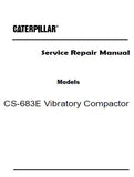 Caterpillar Cat CS-683E Vibratory Compactor (Prefix AGR) Service Repair Manual (AGR00001 and up)