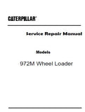 Caterpillar Cat 972M Wheel Loader (Prefix A8P) Service Repair Manual (A8P00001 and up)