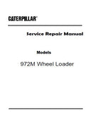 Caterpillar Cat 972M Wheel Loader (Prefix M8W) Service Repair Manual (M8W00001 and up)