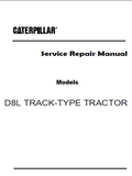 Caterpillar Cat D8L TRACK-TYPE TRACTOR Dozer Bulldozer (Prefix 7YB) Service Repair Manual (7YB00001-01572)