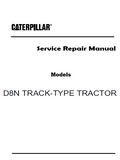 Caterpillar Cat D8N TRACK-TYPE TRACTOR Dozer Bulldozer (Prefix 9TC) Service Repair Manual (9TC00001 and up)