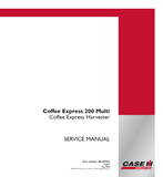 CASE IH 200 Multi Coffee Express Harvester Service Repair Manual