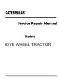 Caterpillar Cat 637E WHEEL TRACTOR (Prefix 1FB) Service Repair Manual (1FB00660 and up)