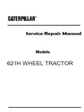 Caterpillar Cat 621H WHEEL TRACTOR (Prefix DBK) Service Repair Manual (DBK00001 and up)
