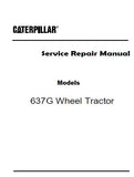 Caterpillar Cat 637G Wheel Tractor (Prefix DFJ) Service Repair Manual (DFJ00001 and up)