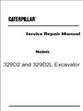 Caterpillar Cat 329D2 and 329D2L Excavator (Prefix RGA) Service Repair Manual (RGA00001 and up)