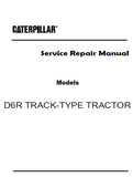 Caterpillar Cat D6R Track-Type Tractor (Prefix 9PN) Service Repair Manual (9PN00001 and up)